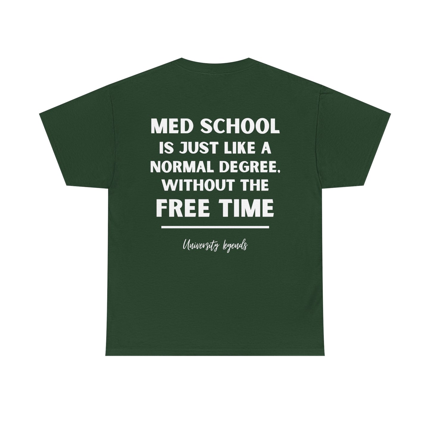Med school | T-Shirt
