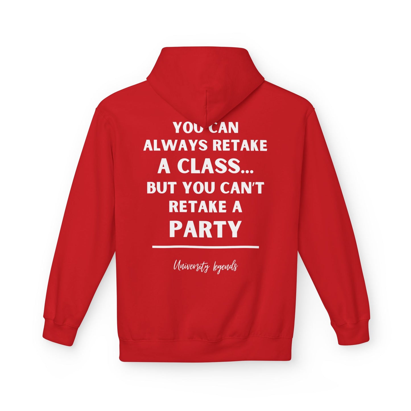 You can always retake a class | Hoodie
