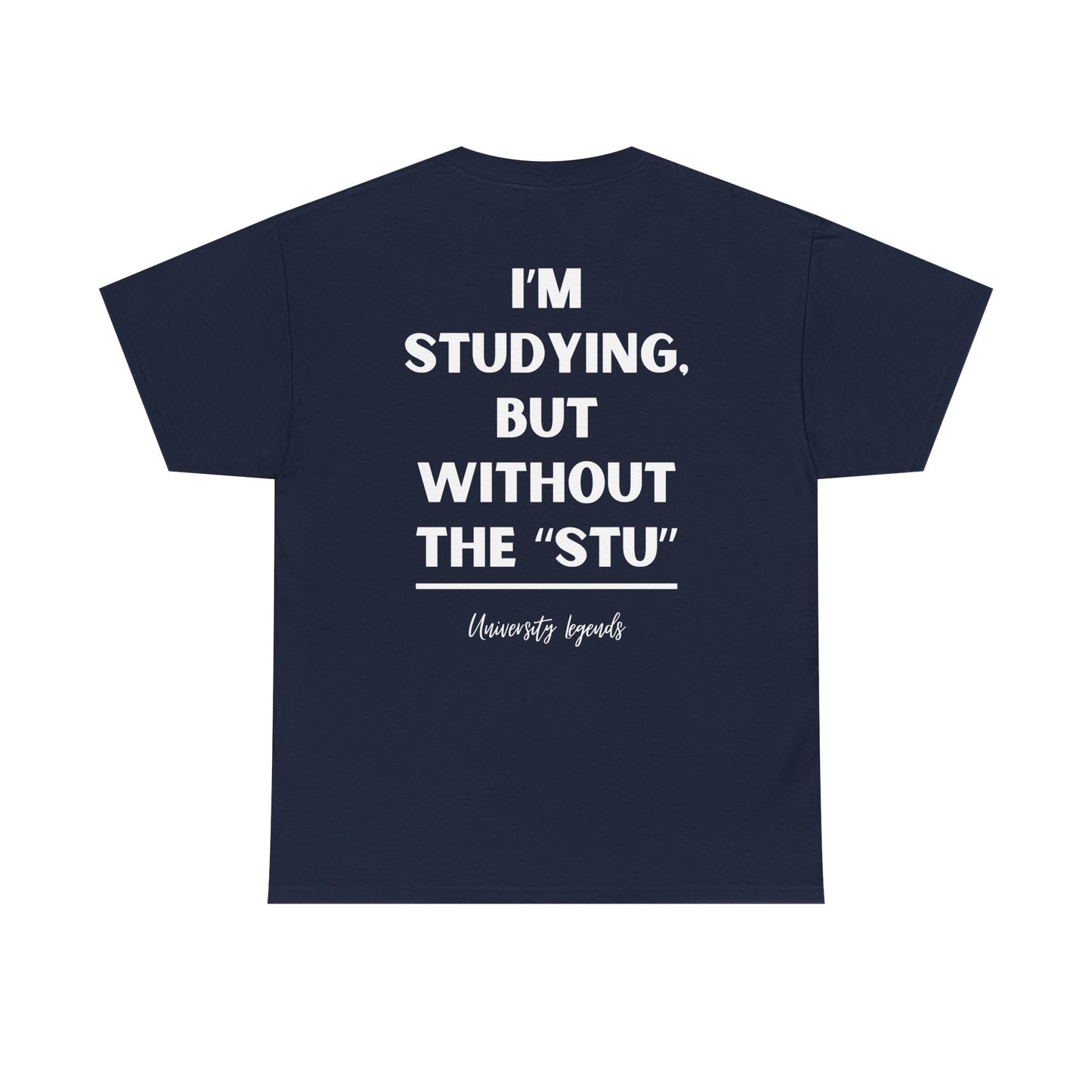 I'm studying | T-Shirt