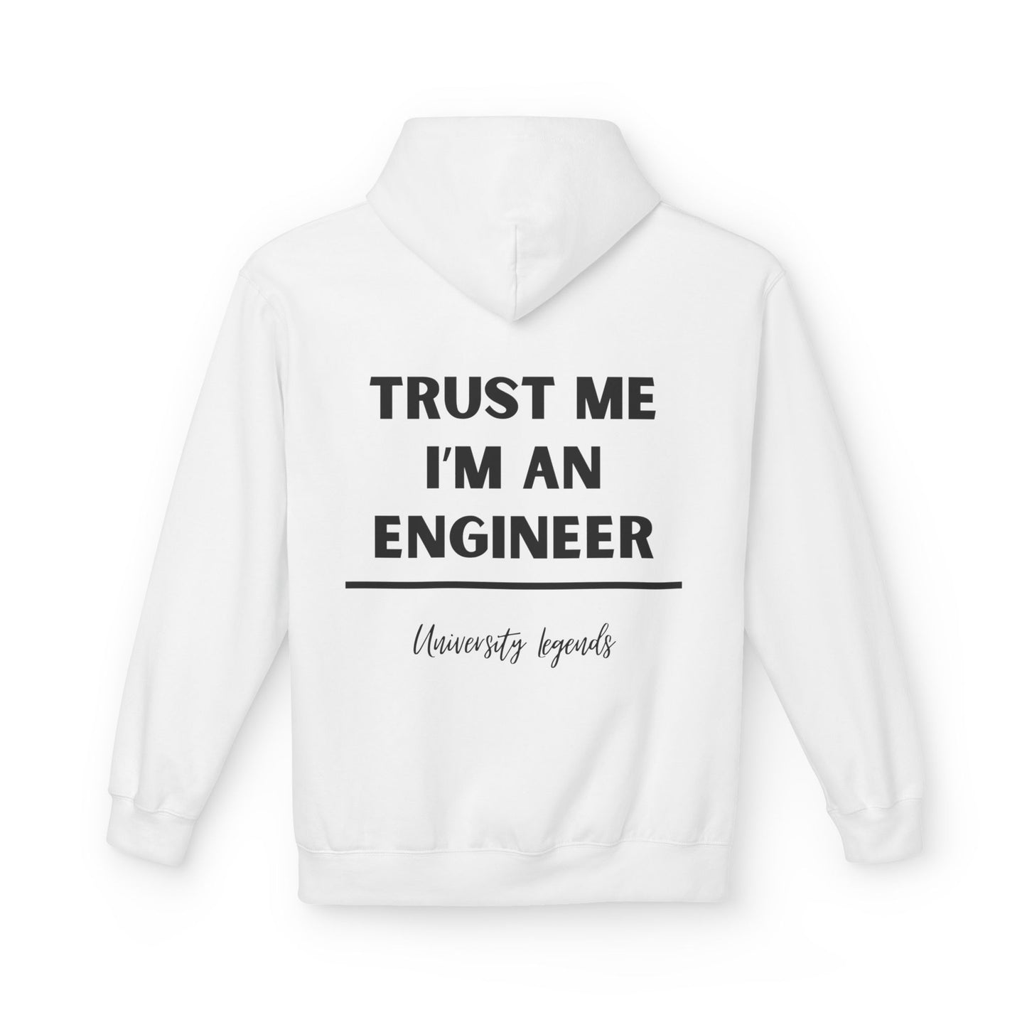 Trust me I'm an engineer Hoodie