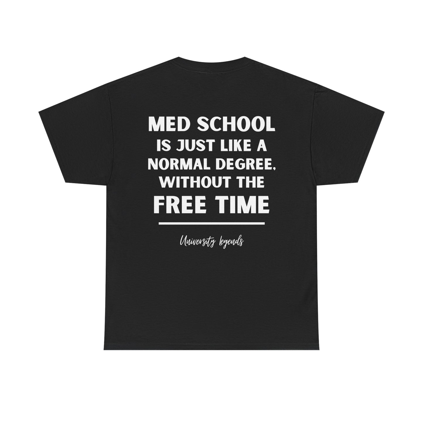 Med school | T-Shirt