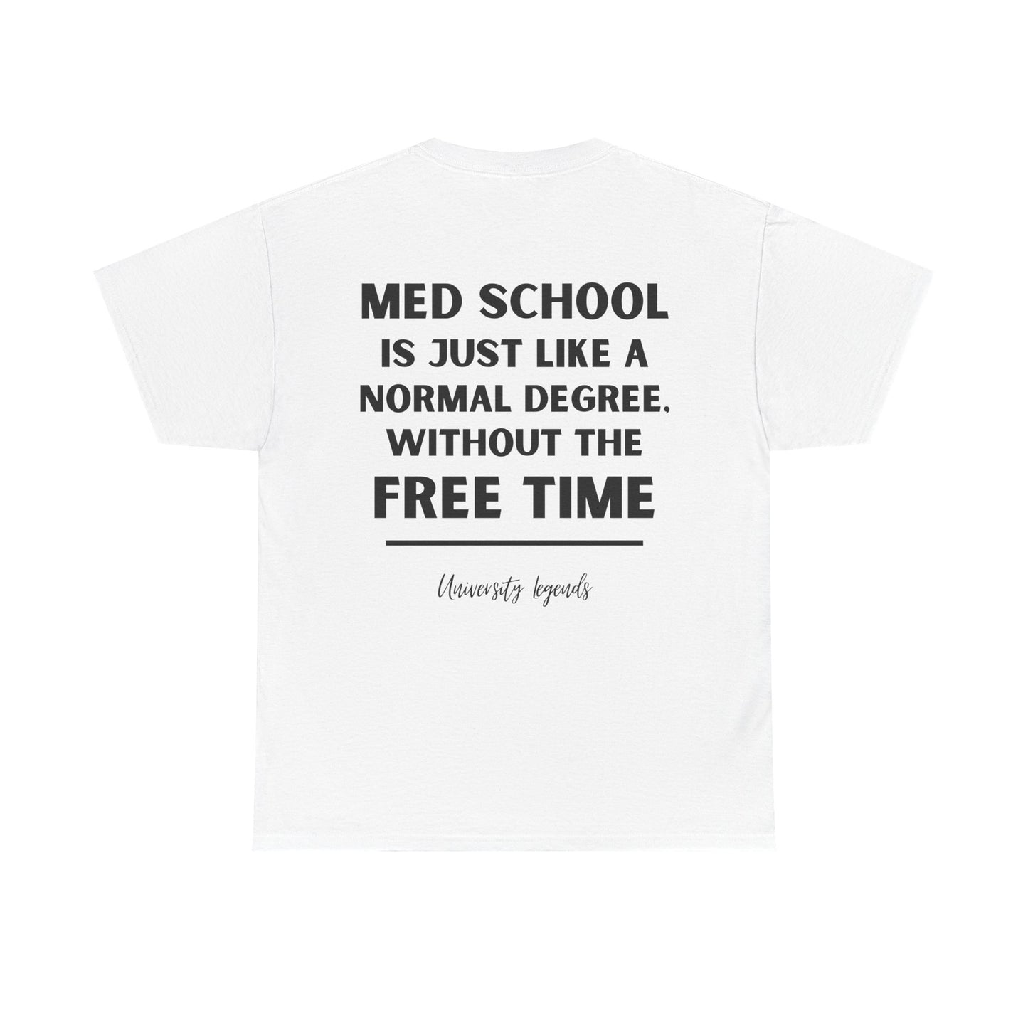 Med school | T-Shirt