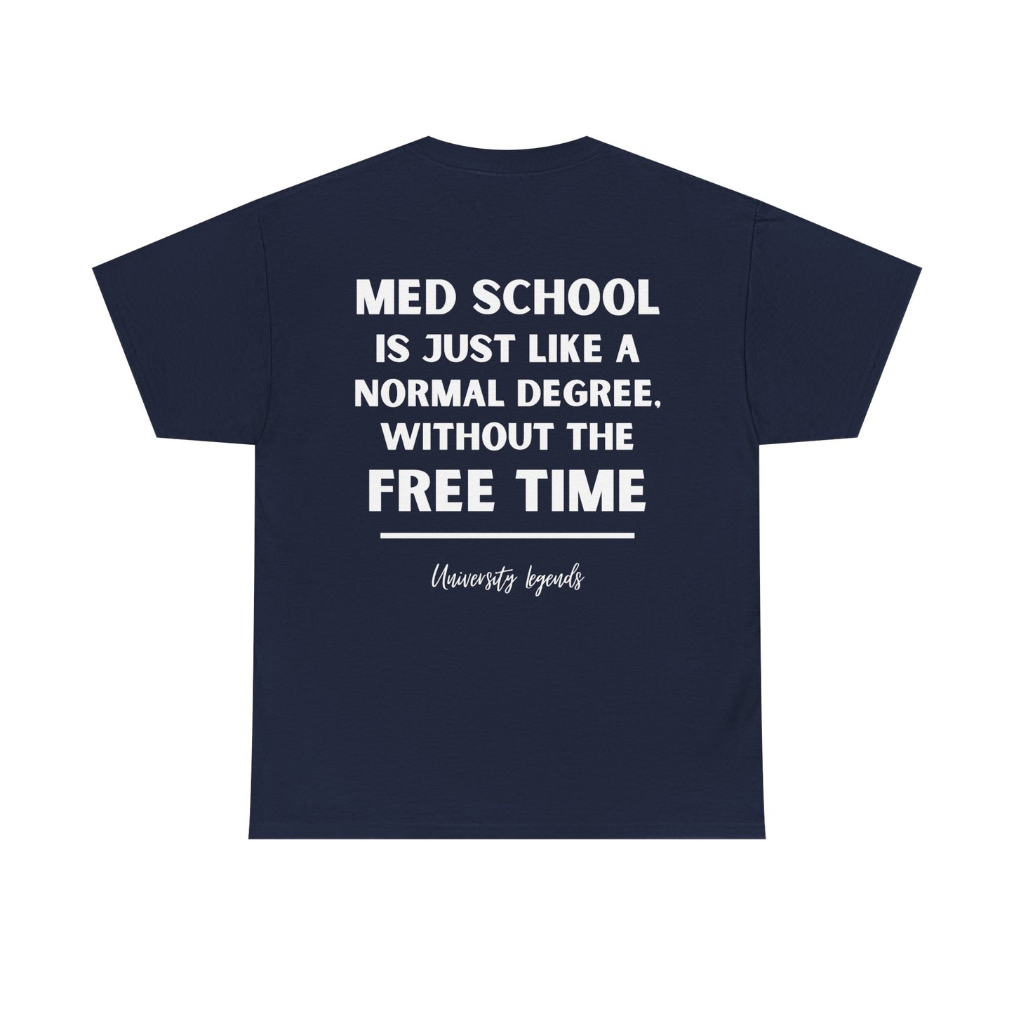 Med school | T-Shirt