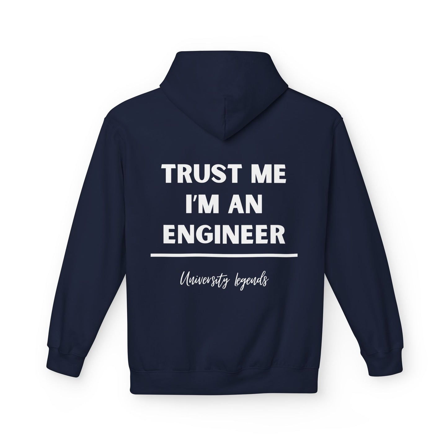 Trust me I'm an engineer Hoodie